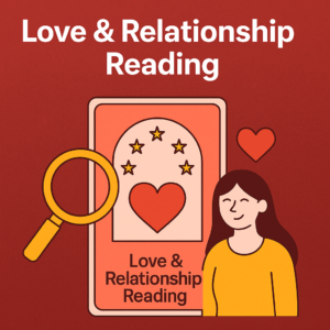 Love & Relationship Reading 